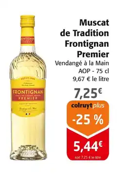 Colruyt FRONTIGNAN PREMIER Muscat de Tradition offre