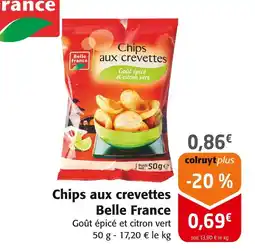 Colruyt Belle France Chips aux crevettes offre