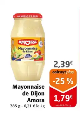Colruyt AMORA Mayonnaise de dijon offre