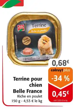 Colruyt BELLE FRANCE Terrine pour chien offre