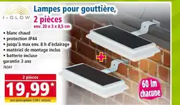 I-GLOW Lampes pour gouttière