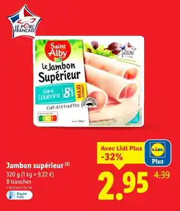 Lidl Saint Alby Jambon supérieur offre