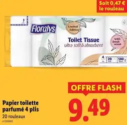 Lidl Floralys Papier toilette parfumé 4 plis offre