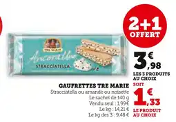Super U TRE MARIE GAUFRETTES offre