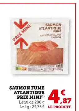 Super U Prix Mini Saumon Fumé Atlantique offre