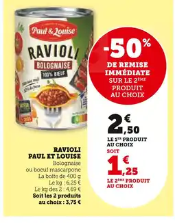 Super U Paul & PAUL ET LOUISE Ravioli offre