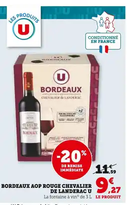 Super U U Bordeaux AOP Rouge Chevalier de Landerac offre