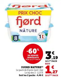 Super U Fjord Fjord Nature offre