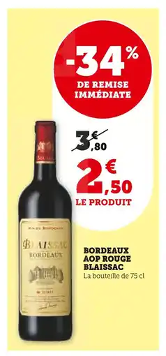 Super U BLAISSAC Bordeaux AOP Rouge offre