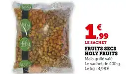 Super U HOLY FRUITS Fruits secs offre