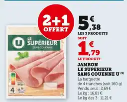 Super U U Jambon le supérieur sans couenne offre
