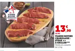 Super U Viande bovine charolaise : steak à griller offre