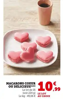 Super U Macarons Coeur ou Délicieux offre