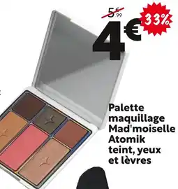 Maxi Bazar Mad'moiselle Atomik Palette maquillage teint, yeux et lèvres offre