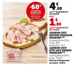 U Express NEGRONI Jambon cuit nature premium offre