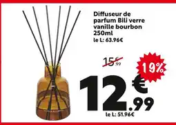 Maxi Bazar Diffuser de parfum Bili verre vanille bourbon offre