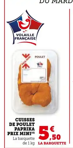 U Express Volaille Française Cuisses de poulet paprika prix mini offre