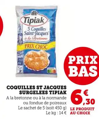 U Express Tipiak Coquilles St Jacques Surgelées offre