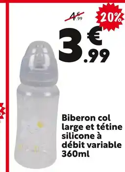 Maxi Bazar Biberon col large et tétine silicone à débit variable offre