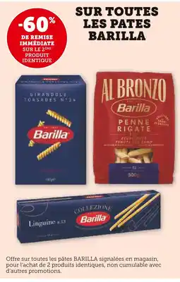 U Express Barilla -60% de remise immédiate sur le 2ème produit identique sur toutes les pâtes Barilla offre