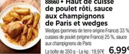 Thiriet 88660 Haut de cuisse de poulet rôti, sauce aux champignons de Paris et wedges offre