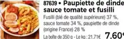 Thiriet 87639 Paupiette de dinde, sauce tomate et fusilli offre