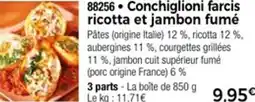 Thiriet 88256 Conchiglioni farcis ricotta et jambon fumé offre
