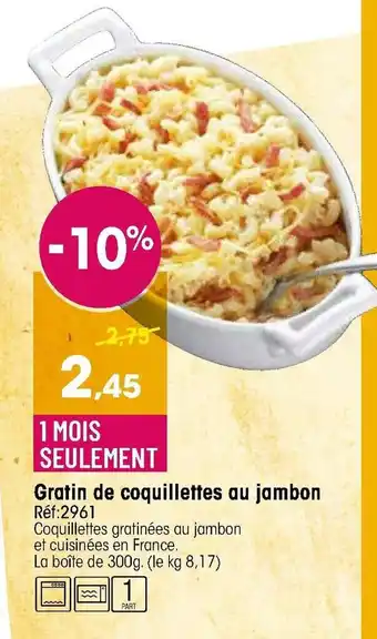 Croque Gel Gratin de coquillettes au jambon offre