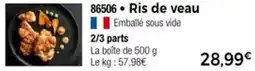 Thiriet Ris de veau offre