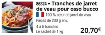 Thiriet Tranches de jarret de veau pour osso bucco offre