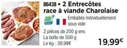 Thiriet 2 entrecôtes race à viande charolaise offre