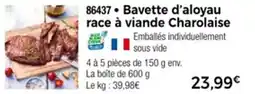 Thiriet Bavette d'aloyau race à viande charolaise offre