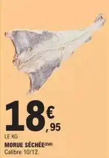 E.Leclerc Morue sechee offre