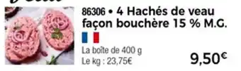 Thiriet 4 hachés de veau façon bouchère 15 % m.g. offre