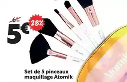 Maxi Bazar Set de 5 pinceaux maquillage atomik offre