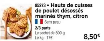 Thiriet Hauts de cuisses de poulet désossés marinés thym citron offre