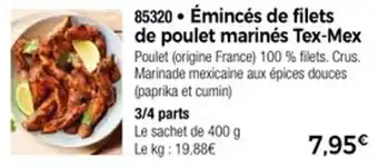 Thiriet Émincés de filets de poulet marinés tex-mex offre