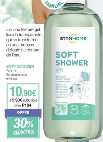 Stanhome Stanhome - soft shower offre