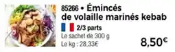Thiriet Émincés de volaille marinés kebab offre