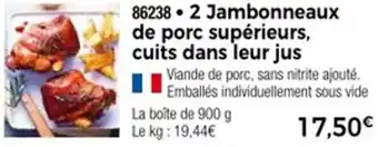 Thiriet 2 jambonneaux de porc supérieurs cuits dans leur jus offre