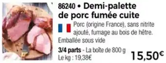 Thiriet Demi-palette de porc fumée cuite offre