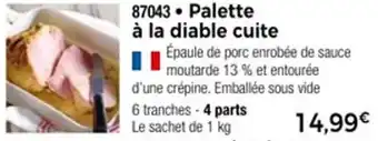 Thiriet Palette à la diable cuite offre