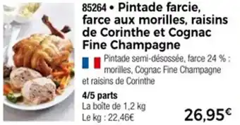 Thiriet Pintade farcie farce aux morilles raisins de corinthe et cognac fine champagne offre