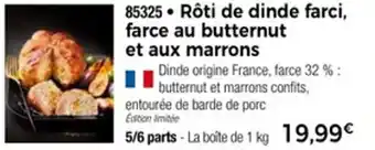 Thiriet Rôti de dinde farci farce au butternut et aux marrons offre