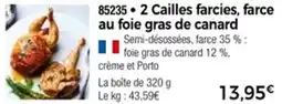 Thiriet 2 cailles farcies farce au foie gras de canard offre