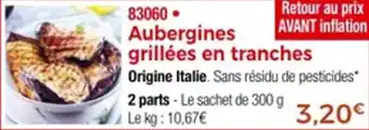 Thiriet Aubergines grillées en tranches offre