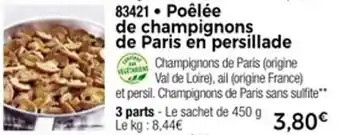 Thiriet Poêlée de champignons de paris en persillade offre