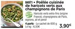 Thiriet Poêlée cuisinée de haricots verts aux champignons de paris offre