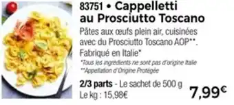Thiriet Cappelletti au prosciutto toscano offre