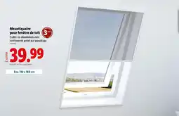 Lidl Moustiquaire pour fenêtre de toit offre
